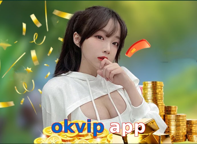 okvip app